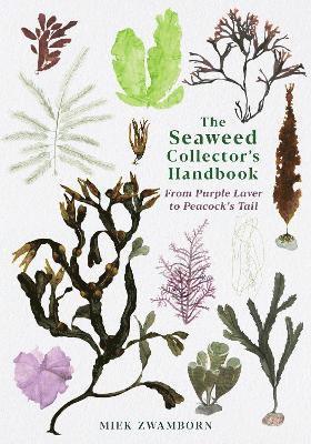 The Seaweed Collector's Handbook 1