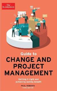 bokomslag The Economist Guide To Change And Project Management