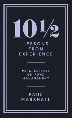 Paul Marshall - 10½ Lessons from Experience, Inbunden