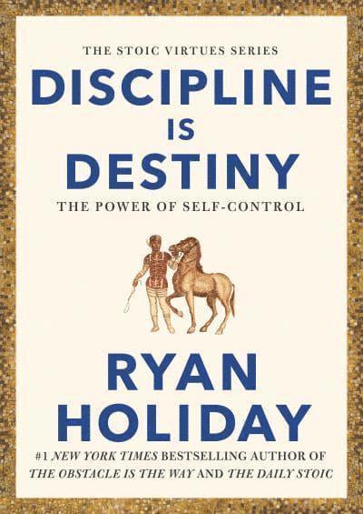 Discipline is Destiny