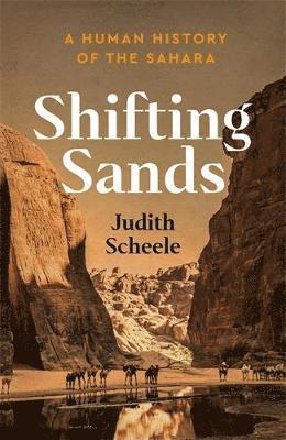 Judith Scheele - Shifting Sands, Inbunden