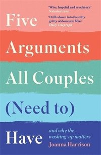 bokomslag Five Arguments All Couples (Need To) Have