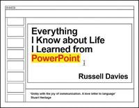 bokomslag Everything I Know about Life I Learned from PowerPoint