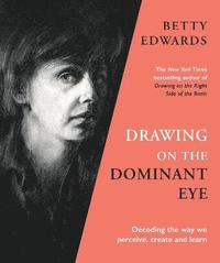 bokomslag Drawing on the Dominant Eye