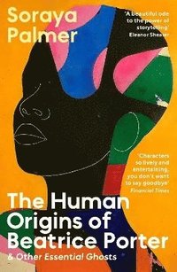 bokomslag Human Origins of Beatrice Porter and Other Essential Ghosts