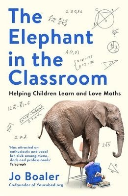 Jo Boaler - Elephant in the Classroom, Häftad