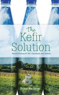 bokomslag The Kefir Solution