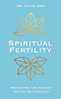 bokomslag Spiritual Fertility