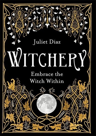 Juliet Diaz - Witchery, Häftad