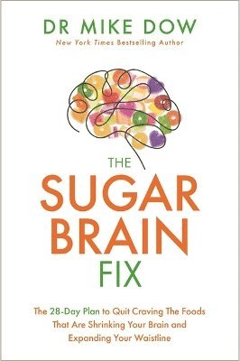bokomslag The Sugar Brain Fix
