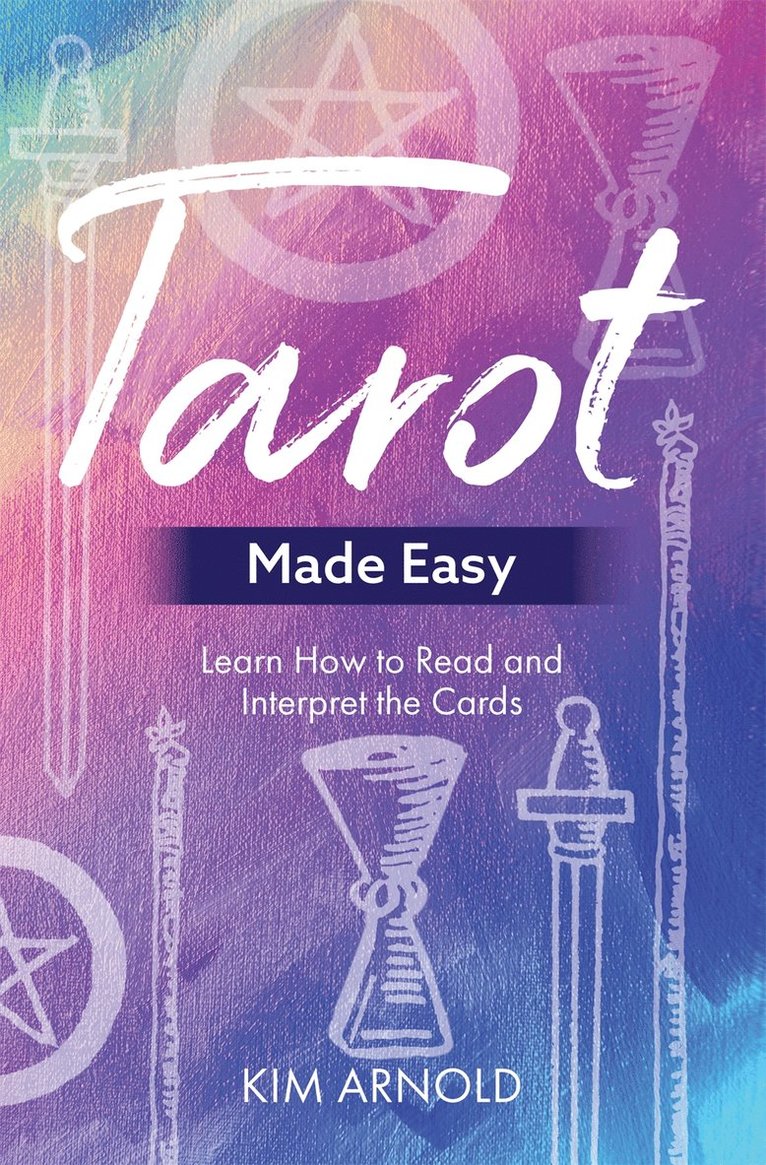 Kim Arnold - Tarot Made Easy, Häftad