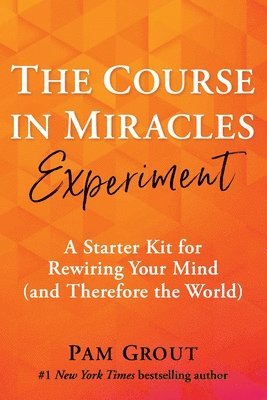 Course in Miracles Experiment
