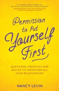 bokomslag Permission to Put Yourself First