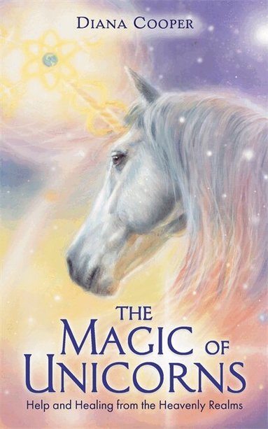 Diana Cooper - Magic of Unicorns, Häftad