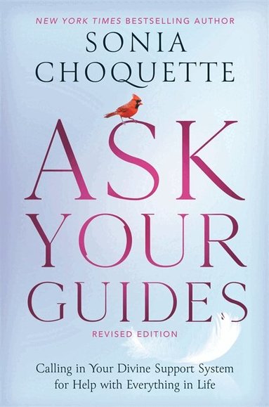 Sonia Choquette - Ask Your Guides, Häftad