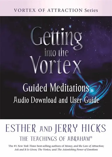 Esther Hicks, Jerry Hicks - Getting into the Vortex, Häftad