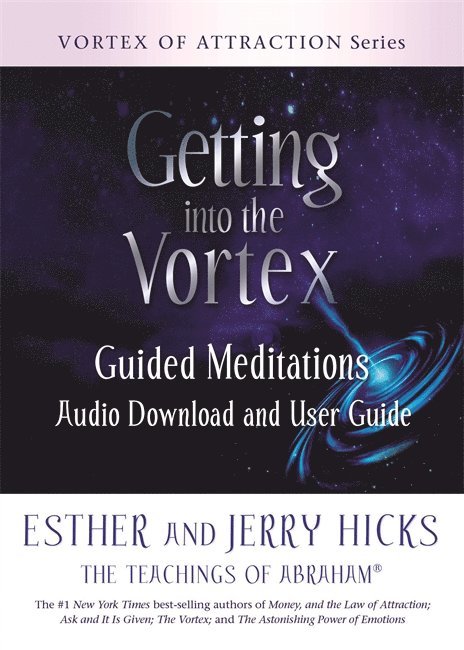 Esther Hicks, Jerry Hicks - Getting into the Vortex, Häftad