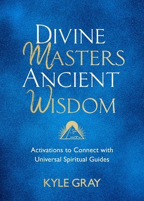 Divine Masters, Ancient Wisdom 1