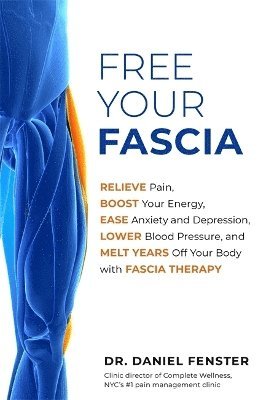 bokomslag Free Your Fascia