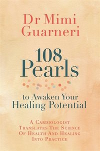 bokomslag 108 Pearls to Awaken Your Healing Potential