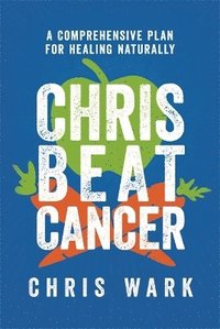 bokomslag Chris Beat Cancer