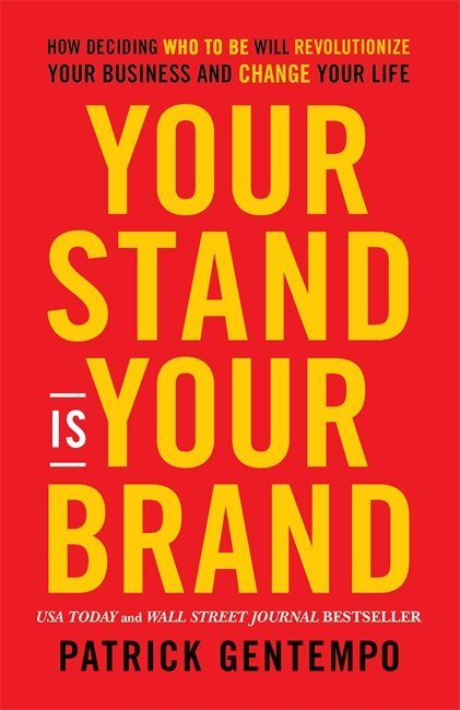 Patrick Gentempo - Your Stand Is Your Brand, Häftad. Tillgänglighet: Lägg i varukorg