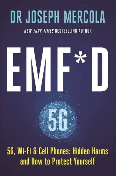 Joseph Mercola - EMF*D, Häftad