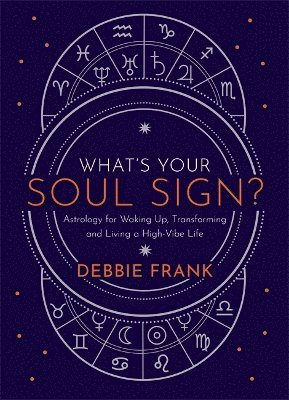 bokomslag Whats Your Soul Sign?
