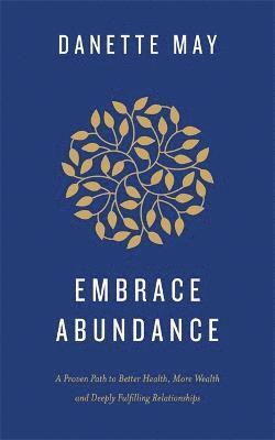 bokomslag Embrace Abundance