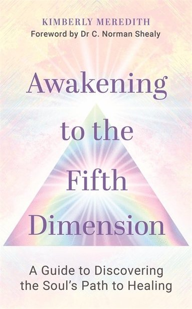 bokomslag Awakening to the Fifth Dimension