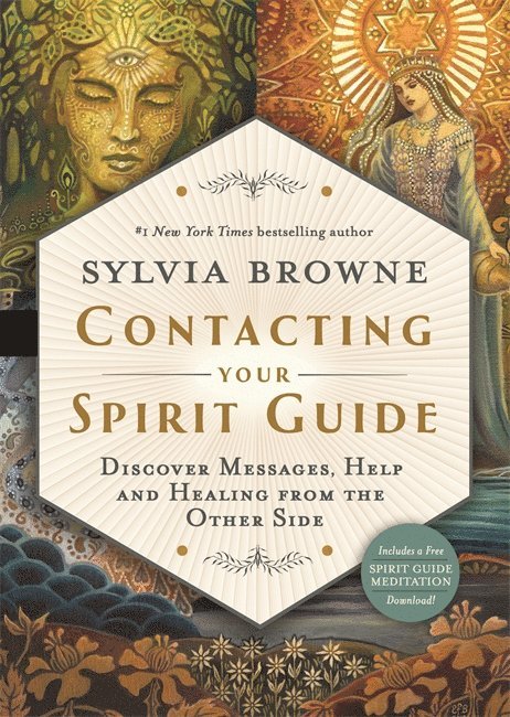 Sylvia Browne - Contacting Your Spirit Guide, Häftad