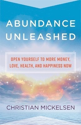 Abundance Unleashed 1