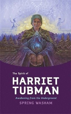 The Spirit of Harriet Tubman 1