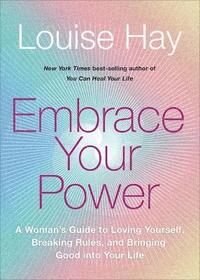 You Can Heal Your Life, by Louise Hay