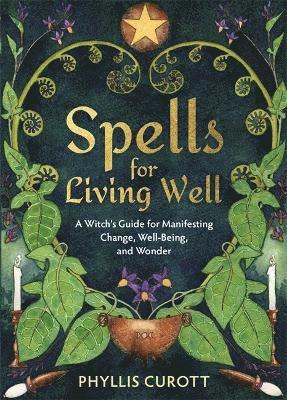 Spells for Living Well 1