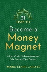 bokomslag 21 Days to Become a Money Magnet