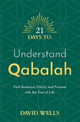bokomslag 21 Days to Understand Qabalah