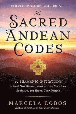 bokomslag The Sacred Andean Codes