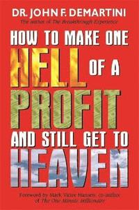 bokomslag How To Make One Hell Of A Profit And Still Get To Heaven