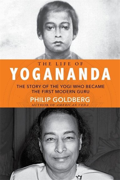 Philip Goldberg - Life of Yogananda, Häftad