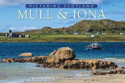 Colin Nutt - Mull & Iona: Picturing Scotland, Inbunden