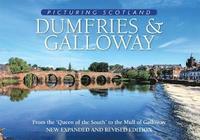 bokomslag Dumfries & Galloway: Picturing Scotland