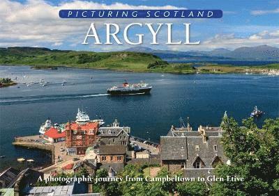 Argyll: Picturing Scotland 1