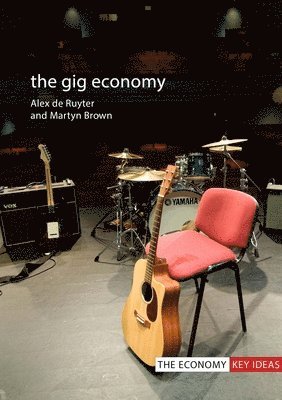 The Gig Economy 1