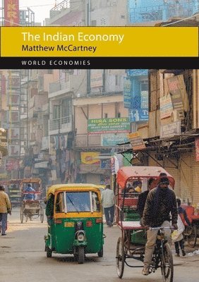 Matthew McCartney, Prof. Matthew (University of Oxford) McCartney - Indian Economy, Inbunden