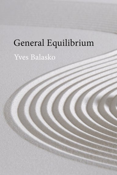 Yves Balasko - General Equilibrium, Häftad