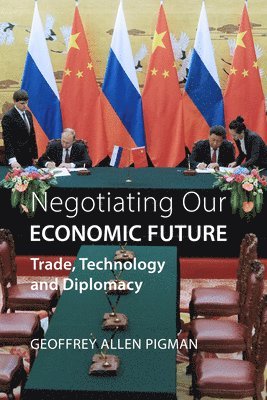 Negotiating Our Economic Future 1