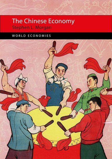 Stephen L. Morgan - Chinese Economy, Inbunden