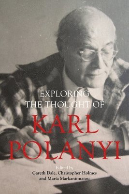 bokomslag Karl Polanyi's Political and Economic Thought