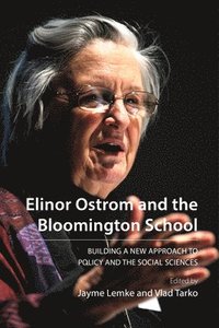 bokomslag Elinor Ostrom and the Bloomington School